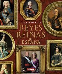 Reyes y reinas de España | 9788467715316 | VV AA | Llibres Parcir | Librería Parcir | Librería online de Manresa | Comprar libros en catalán y castellano online