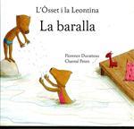 LA BARALLA | 9788493860295 | DUCATTEAU, FLORENCE | Llibres Parcir | Librería Parcir | Librería online de Manresa | Comprar libros en catalán y castellano online