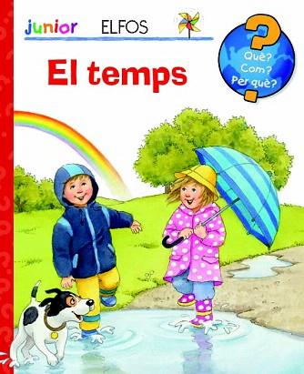 QUÈ? JUNIOR. QUIN TEMPS FA AVUI? | 9788484233961 | VV.AA | Llibres Parcir | Librería Parcir | Librería online de Manresa | Comprar libros en catalán y castellano online
