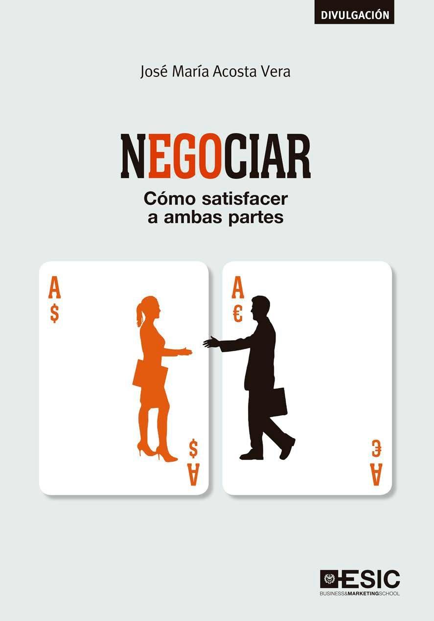 NEGOCIAR | 9788417129149 | ACOSTA VERA, JOSÉ MARÍA | Llibres Parcir | Librería Parcir | Librería online de Manresa | Comprar libros en catalán y castellano online