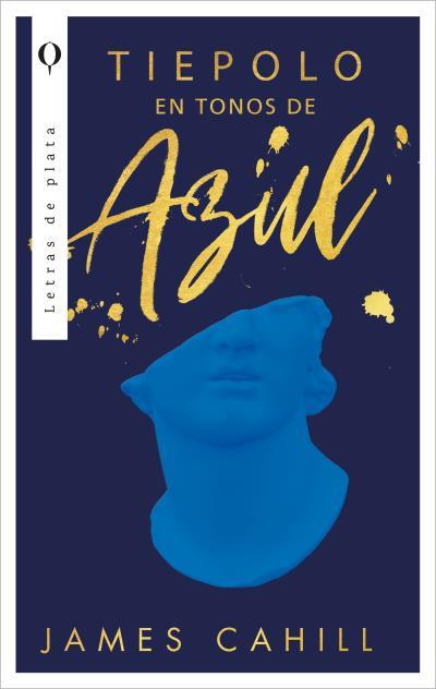 TIEPOLO EN TONOS DE AZUL | 9788492919215 | CAHILL, JAMES | Llibres Parcir | Llibreria Parcir | Llibreria online de Manresa | Comprar llibres en català i castellà online