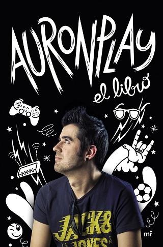 AURONPLAY, EL LIBRO | 9788427042629 | AURONPLAY | Llibres Parcir | Llibreria Parcir | Llibreria online de Manresa | Comprar llibres en català i castellà online