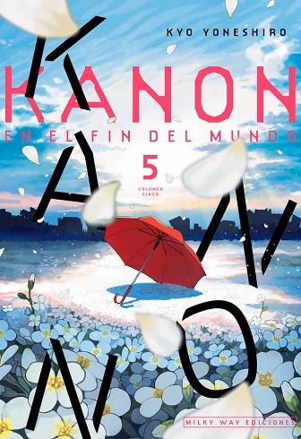 KANON EN EL FIN DEL MUNDO 5 | 9791387831523 | YONESHIRO,KYO | Llibres Parcir | Llibreria Parcir | Llibreria online de Manresa | Comprar llibres en català i castellà online