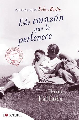 ESTE CORAZÓN QUE TE PERTENECE | 9788416087464 | FALLADA, HANS | Llibres Parcir | Llibreria Parcir | Llibreria online de Manresa | Comprar llibres en català i castellà online