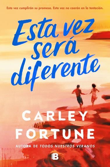 ESTA VEZ SERÁ DIFERENTE | 9788466680806 | FORTUNE, CARLEY | Llibres Parcir | Llibreria Parcir | Llibreria online de Manresa | Comprar llibres en català i castellà online