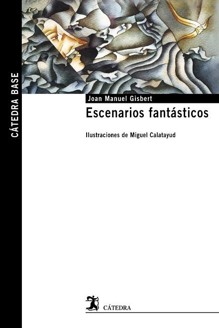 ESCENARIOS FANTÁSTICOS | 9788437636580 | GISBERT, JOAN MANUEL | Llibres Parcir | Librería Parcir | Librería online de Manresa | Comprar libros en catalán y castellano online