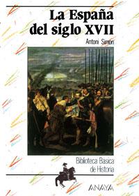 ESPAÐA DEL SIGLO XVII | 9788420741918 | Llibres Parcir | Llibreria Parcir | Llibreria online de Manresa | Comprar llibres en català i castellà online