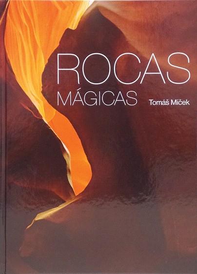 ROCAS MÁGICAS - EDICIÓN BILINGÜE | 9788055600819 | MÍCEK, TOMAS | Llibres Parcir | Librería Parcir | Librería online de Manresa | Comprar libros en catalán y castellano online
