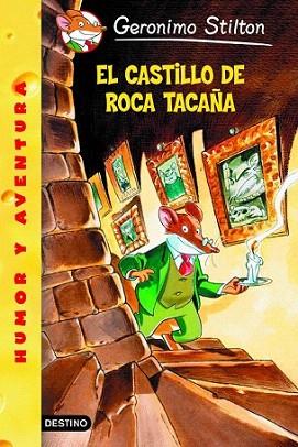 EL CASTILLO DE ROCA TACAÐA | 9788408049098 | STILTON | Llibres Parcir | Librería Parcir | Librería online de Manresa | Comprar libros en catalán y castellano online