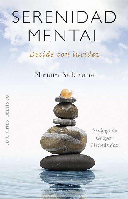 SERENIDAD MENTAL (N.E) | 9788491115991 | SUBIRANA VILANOVA, MIRIAM | Llibres Parcir | Llibreria Parcir | Llibreria online de Manresa | Comprar llibres en català i castellà online