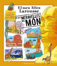 EL MEU ATLES LAROUSSE MERAVELLES DEL MON | 9788480166140 | Llibres Parcir | Librería Parcir | Librería online de Manresa | Comprar libros en catalán y castellano online