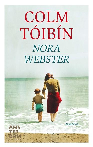 NORA WEBSTER | 9788415645887 | TÓIBÍN, COLM | Llibres Parcir | Librería Parcir | Librería online de Manresa | Comprar libros en catalán y castellano online