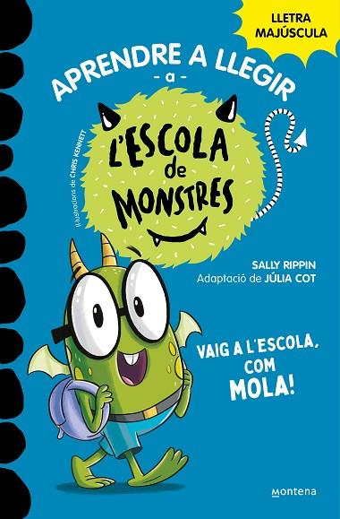 APRENDRE A LLEGIR A L'ESCOLA DE MONSTRES 11 - VAIG A L'ESCOLA, COM MOLA! | 9788419357991 | RIPPIN, SALLY | Llibres Parcir | Librería Parcir | Librería online de Manresa | Comprar libros en catalán y castellano online