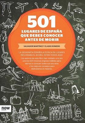 501 LUGARES DE ESPAÑA QUE DEBES CONOCER ANTES DE MORIR | 9788493786953 | MARTINEZ S ROMERO E | Llibres Parcir | Librería Parcir | Librería online de Manresa | Comprar libros en catalán y castellano online