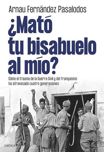 ¿MATÓ TU BISABUELO AL MÍO? | 9788491998105 | FERNÁNDEZ PASALODOS, ARNAU | Llibres Parcir | Llibreria Parcir | Llibreria online de Manresa | Comprar llibres en català i castellà online