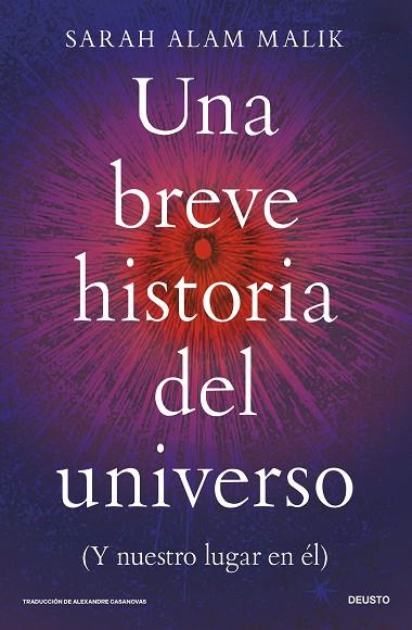 UNA BREVE HISTORIA DEL UNIVERSO | 9788423440498 | ALAM MALIK, SARAH | Llibres Parcir | Llibreria Parcir | Llibreria online de Manresa | Comprar llibres en català i castellà online