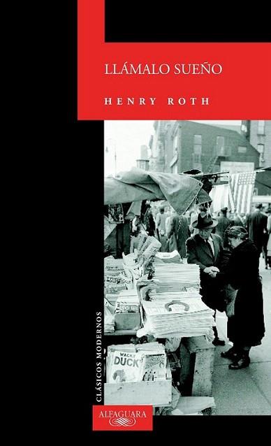 LLAMALO SUENO | 9788420466897 | HENRY ROTH | Llibres Parcir | Llibreria Parcir | Llibreria online de Manresa | Comprar llibres en català i castellà online