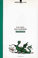 VALL DEL PARADIS | 9788424681753 | Llibres Parcir | Llibreria Parcir | Llibreria online de Manresa | Comprar llibres en català i castellà online