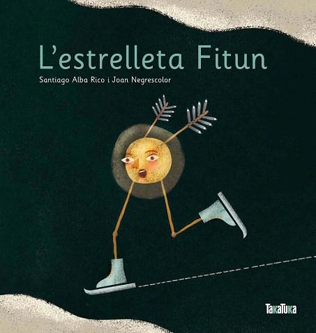 L' ESTRELLETA FITUN | 9788492696635 | ALBA RICO, SANTIAGO | Llibres Parcir | Librería Parcir | Librería online de Manresa | Comprar libros en catalán y castellano online