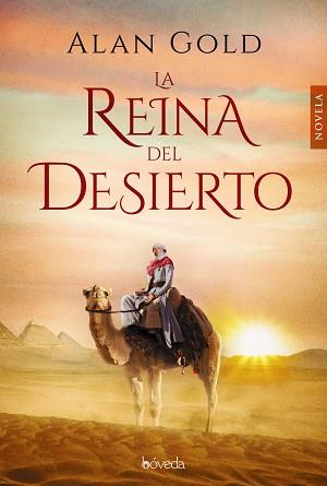 LA REINA DEL DESIERTO | 9788416691388 | GOLD, ALAN | Llibres Parcir | Librería Parcir | Librería online de Manresa | Comprar libros en catalán y castellano online