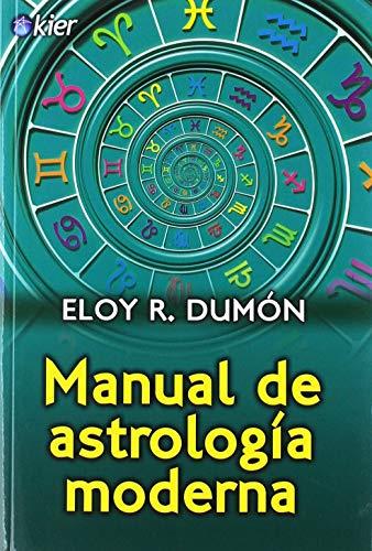 MANUAL DE ASTROLOGÍA MODERNA | 9788417581282 | DUMÓN, ELOY R. | Llibres Parcir | Llibreria Parcir | Llibreria online de Manresa | Comprar llibres en català i castellà online