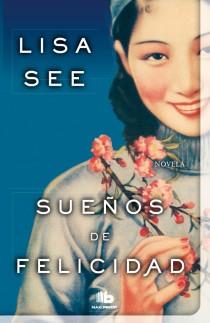SUEÑOS DE FELICIDAD | 9788498728903 | SEE, LISA | Llibres Parcir | Llibreria Parcir | Llibreria online de Manresa | Comprar llibres en català i castellà online