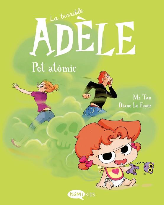 LA TERRIBLE ADÈLE 14 PET ATÒMIC | 9791387744441 | MR TAN | Llibres Parcir | Llibreria Parcir | Llibreria online de Manresa | Comprar llibres en català i castellà online