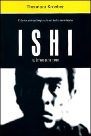 ISHI EL ULTIMO DE SU TRIBU | 9788471627155 | KROEBER | Llibres Parcir | Librería Parcir | Librería online de Manresa | Comprar libros en catalán y castellano online