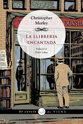 LA LLIBRERIA ENCANTADA | 9788483308301 | MORLEY, CHRISTOPHER | Llibres Parcir | Librería Parcir | Librería online de Manresa | Comprar libros en catalán y castellano online