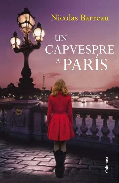 UN CAPVESPRE A PARÍS | 9788466416139 | NICOLAS BARREAU | Llibres Parcir | Librería Parcir | Librería online de Manresa | Comprar libros en catalán y castellano online