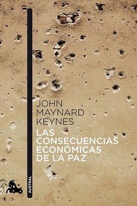 LAS CONSECUENCIAS ECONÓMICAS DE LA PAZ | 9788408041382 | JOHN MAYNARD KEYNES | Llibres Parcir | Librería Parcir | Librería online de Manresa | Comprar libros en catalán y castellano online