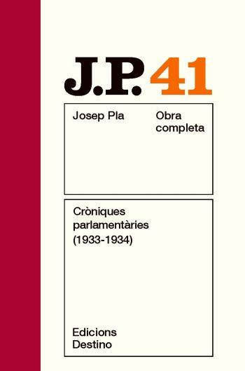 OC 41 CRONIQUES PARLAMENTARIES 1933-34 | 9788497101813 | PLA | Llibres Parcir | Llibreria Parcir | Llibreria online de Manresa | Comprar llibres en català i castellà online