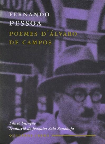 POEMES D'ALVARO DE CAMPOS | 9788477273561 | PESSOA FERNANDO | Llibres Parcir | Librería Parcir | Librería online de Manresa | Comprar libros en catalán y castellano online
