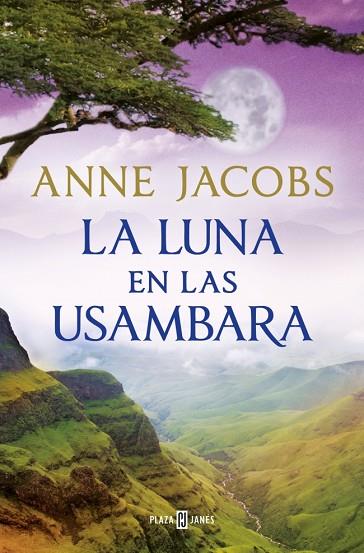 LA LUNA EN LAS USAMBARA (SUEÑOS DE ÁFRICA 2) | 9788401028960 | JACOBS, ANNE | Llibres Parcir | Llibreria Parcir | Llibreria online de Manresa | Comprar llibres en català i castellà online