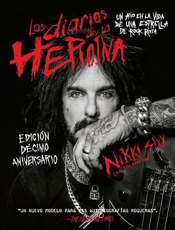 LOS DIARIOS DE LA HEROÍNA | 9788417645106 | SIXX, NIKKI/GITTINS, IAN | Llibres Parcir | Llibreria Parcir | Llibreria online de Manresa | Comprar llibres en català i castellà online