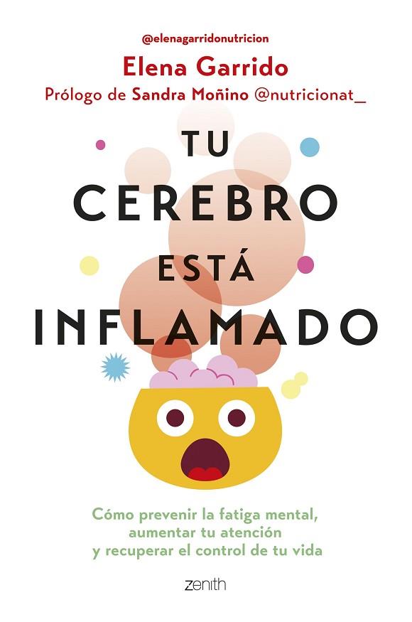 TU CEREBRO ESTÁ INFLAMADO | 9788408306665 | GARRIDO DORADO, ELENA | Llibres Parcir | Llibreria Parcir | Llibreria online de Manresa | Comprar llibres en català i castellà online