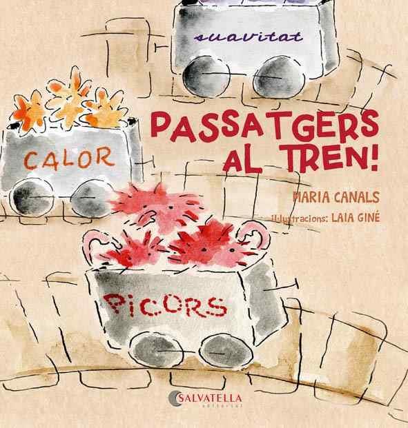 PASSATGERS AL TREN! | 9788417091002 | CANALS SOLER, MARIA | Llibres Parcir | Librería Parcir | Librería online de Manresa | Comprar libros en catalán y castellano online