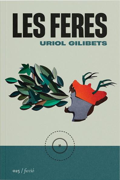 LES FERES | 9788419059246 | GILIBETS BARBENS, URIOL | Llibres Parcir | Librería Parcir | Librería online de Manresa | Comprar libros en catalán y castellano online