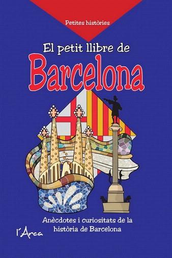 PETIT LLIBRE DE BARCELONA, EL | 9788493842659 | DE SANT JORDI, MARTÍ | Llibres Parcir | Librería Parcir | Librería online de Manresa | Comprar libros en catalán y castellano online