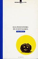 INVENTORS FANTASMES | 9788424681708 | Llibres Parcir | Llibreria Parcir | Llibreria online de Manresa | Comprar llibres en català i castellà online