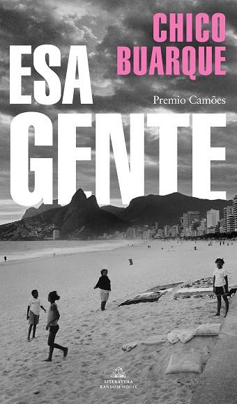ESA GENTE | 9788439737957 | BUARQUE, CHICO | Llibres Parcir | Llibreria Parcir | Llibreria online de Manresa | Comprar llibres en català i castellà online