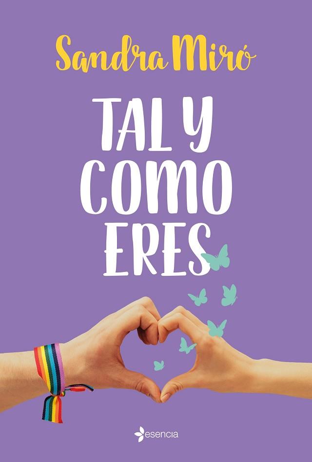 TAL Y COMO ERES | 9788408240198 | MIRÓ, SANDRA | Llibres Parcir | Llibreria Parcir | Llibreria online de Manresa | Comprar llibres en català i castellà online