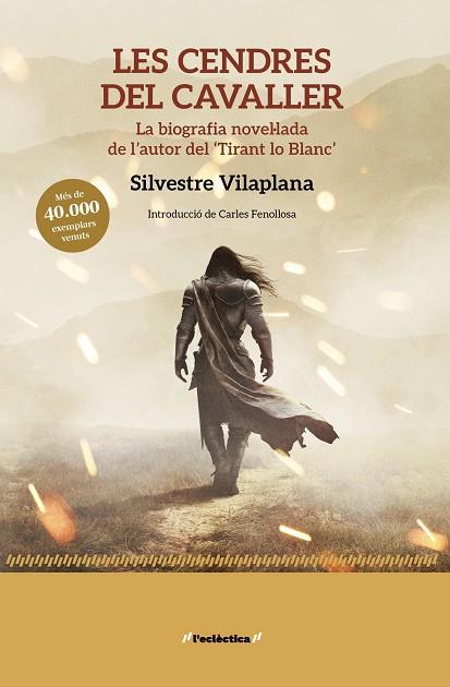 LES CENDRES DEL CAVALLER | 9788413587479 | VILAPLANA, SILVESTRE | Llibres Parcir | Librería Parcir | Librería online de Manresa | Comprar libros en catalán y castellano online
