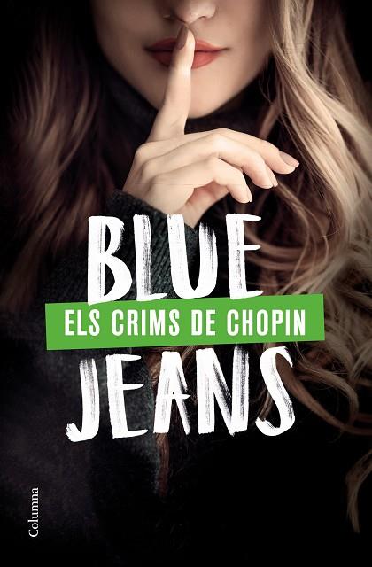 ELS CRIMS DE CHOPIN | 9788466428989 | BLUE JEANS | Llibres Parcir | Librería Parcir | Librería online de Manresa | Comprar libros en catalán y castellano online