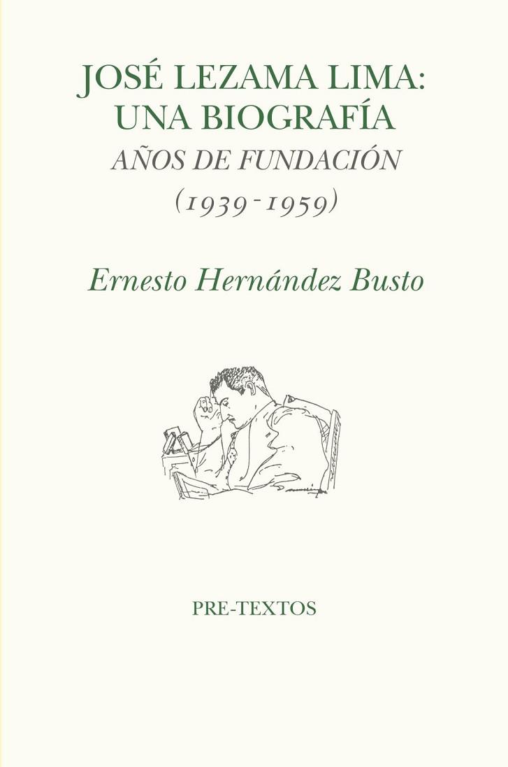 JOSÉ LEZAMA LIMA. UNA BIOGRAFIA | 9791388054358 | HERNÁNDEZ BUSTO, ERNESTO | Llibres Parcir | Librería Parcir | Librería online de Manresa | Comprar libros en catalán y castellano online