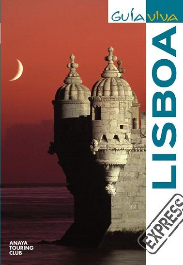 GUIA VIVA EXPRESS LISBOA | 9788497768634 | AA.VV. | Llibres Parcir | Librería Parcir | Librería online de Manresa | Comprar libros en catalán y castellano online