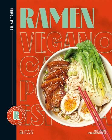 COCINAR Y COMER. RAMEN | 9788419785794 | CASTELLO, LEILA/ROL, VIRGINIE/FERRANDI, VALENTINE | Llibres Parcir | Librería Parcir | Librería online de Manresa | Comprar libros en catalán y castellano online