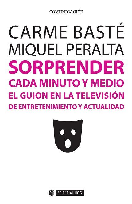 SORPRENDER CADA MINUTO Y MEDIO | 9788491162674 | BASTÉ PASCUAL, CARME/PERALTA MAS, MIQUEL | Llibres Parcir | Llibreria Parcir | Llibreria online de Manresa | Comprar llibres en català i castellà online
