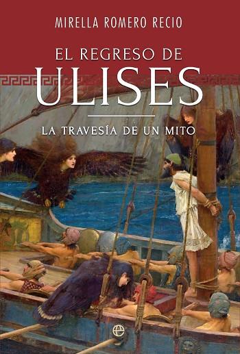 EL REGRESO DE ULISES | 9788410943674 | ROMERO, MIRELLA | Llibres Parcir | Librería Parcir | Librería online de Manresa | Comprar libros en catalán y castellano online