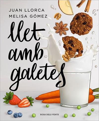 LLET AMB GALETES | 9788418033636 | LLORCA, JUAN/GÓMEZ, MELISA | Llibres Parcir | Llibreria Parcir | Llibreria online de Manresa | Comprar llibres en català i castellà online